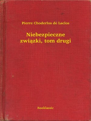 cover image of Niebezpieczne związki, tom drugi